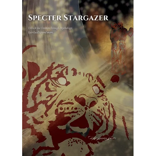 Specter Stargazer: Merge the Cosmos, Mythology and Spirituality for an Unforgettable Guide to the Night Sky - Paperback | Books | Wiccan Center