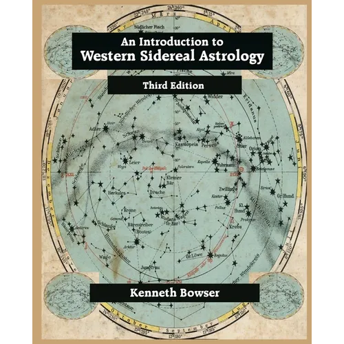 An Introduction to Western Sidereal Astrology Third Edition - Paperback | Books | Wiccan Center