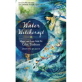 Water Witchcraft: Magic and Lore from the Celtic Tradition - Paperback | Books | Wiccan Center