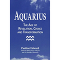 Aquarius: The Age of Revelation, Choice and Transformation - Paperback | Books | Wiccan Center