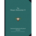 The Margery Mediumship V2 - Paperback | Books | Wiccan Center