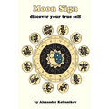 Moon Sign: discover your true self - Paperback | Books | Wiccan Center