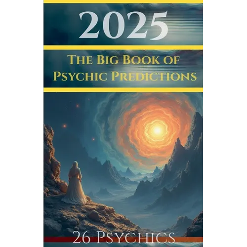 2025 The Big Book of Psychic Predictions - Paperback | Books | Wiccan Center