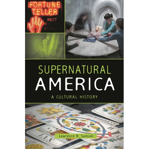 Supernatural America: A Cultural History - Hardcover | Books | Wiccan Center