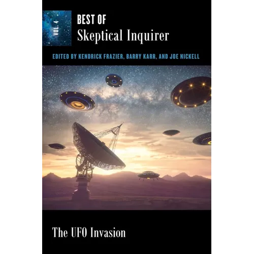 The UFO Invasion: Best of Skeptical Inquirer - Paperback | Books | Wiccan Center