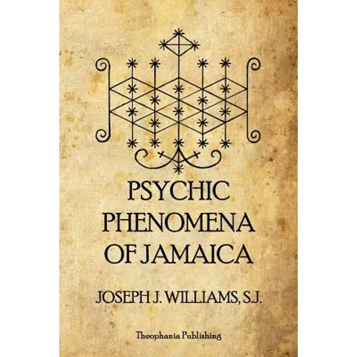 Psychic Phenomena of Jamaica - Paperback | Books | Wiccan Center