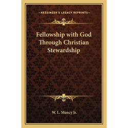 Fellowship with God Through Christian Stewardship - Paperback | Books | Wiccan Center