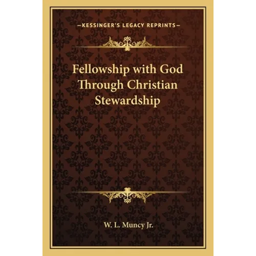 Fellowship with God Through Christian Stewardship - Paperback | Books | Wiccan Center