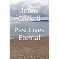 Past Lives Eternal - Paperback | Books | Wiccan Center
