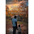 Seeking Community: A Spiritual Journey - Paperback | Books | Wiccan Center