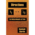 Directions: Co-Determinants of Fate - Paperback | Books | Wiccan Center