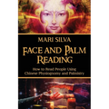 Face and Palm Reading: How to Read People Using Chinese Physiognomy and Palmistry - Paperback | Books | Wiccan Center