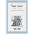 Compassion for the Human Condition: Gurdjieff Meetings with Dr. and Mrs. Welch in New York - Paperback | Books | Wiccan Center