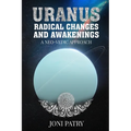 Uranus: Radical Changes and Awakenings: A NEO-VEDIC Approach - Paperback | Books | Wiccan Center