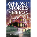 Ghost Stories of Michigan - Paperback | Books | Wiccan Center