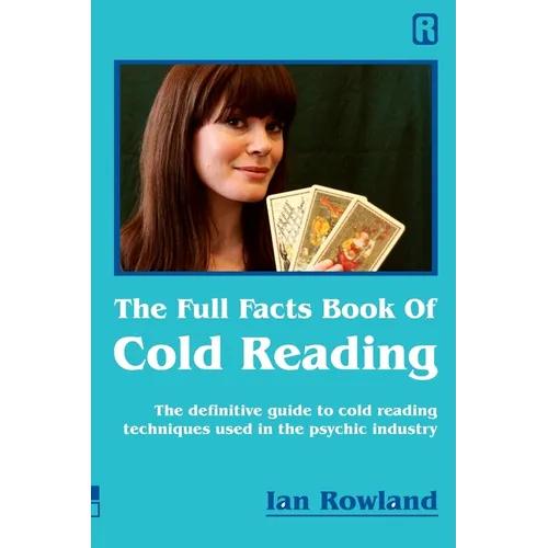 The Full Facts Book Of Cold Reading: The definitive guide to how cold reading is used in the psychic industry - Paperback | Books | Wiccan Center