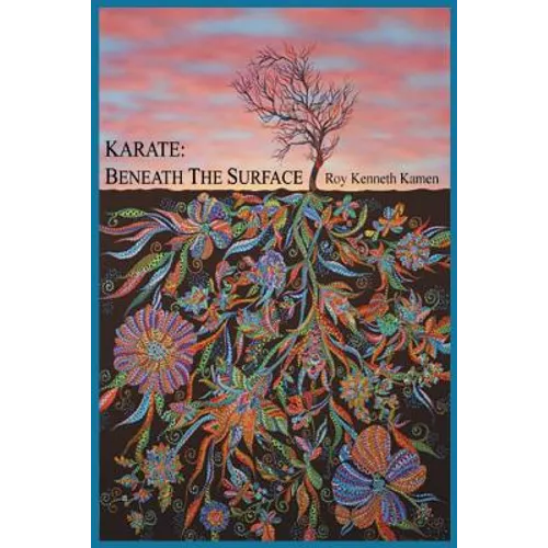 Karate - Beneath the Surface: Spiritual Content of Kata - Paperback | Books | Wiccan Center