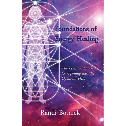 Foundations of Energy Healing - Paperback | Books | Wiccan Center