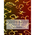 The Influence of the Stars: A Book of Old World Lore: Occult Classics - Paperback | Books | Wiccan Center