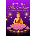 How to Heal Yourself: With the Power of Meditation & Chakras - Paperback | Books | Wiccan Center