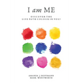 I am Me: Discover the Life Path Colour in You - Paperback | Books | Wiccan Center