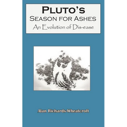 Pluto's Season for Ashes: An Evolution of Dis-ease - Paperback | Books | Wiccan Center