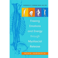 Freeing Emotions and Energy Through Myofascial Release - Paperback | Books | Wiccan Center