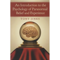 An Introduction to the Psychology of Paranormal Belief and Experience - Paperback | Books | Wiccan Center