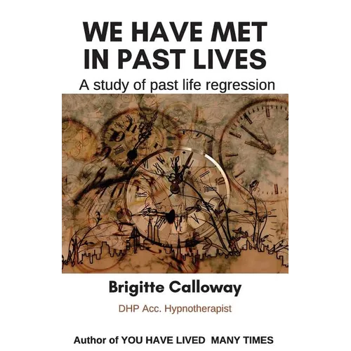 We have met in past lives: A study of past life regression - Paperback | Books | Wiccan Center