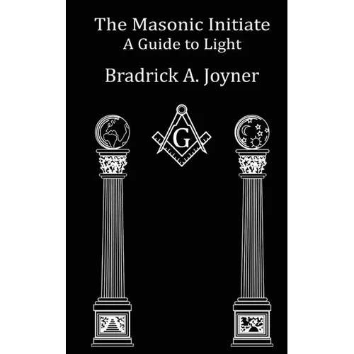 The Masonic Initiate: A Guide to Light - Paperback | Books | Wiccan Center