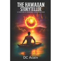 The Hawaiian Storyteller: A Collection of Paranormal Stories from Kauai - Paperback | Books | Wiccan Center