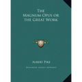 The Magnum Opus or the Great Work - Hardcover | Books | Wiccan Center