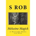 Melusine Magick - Paperback | Books | Wiccan Center