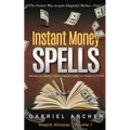 Instant Money Spells - Money Magick that works! Easy spells for beginners learning money magick - Paperback | Books | Wiccan Center