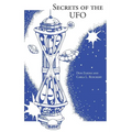 Secrets of the UFO - Paperback | Books | Wiccan Center