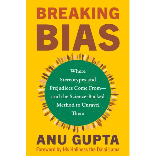 Breaking Bias: Where Stereotypes and Prejudices Come From--And the Science-Backed Method to Unravel Them - Paperback | Books | Wiccan Center
