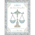 Libra: Your Cosmic Coloring Book: 24 Astrological Designs for Your Zodiac Sign!