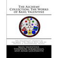 The Alchemy Collection: The Works of Basil Valentine - Paperback | Books | Wiccan Center