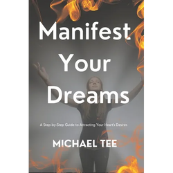 Manifest Your Dreams: A Step-by-Step Guide to Attracting Your Heart's Desires' - Paperback | Books | Wiccan Center