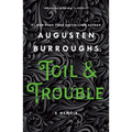Toil & Trouble: A Memoir - Paperback