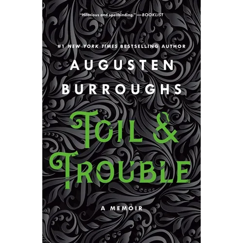 Toil & Trouble: A Memoir - Paperback