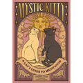 Mystic Kitty: A Cat's Guide to Meditation - Hardcover | Books | Wiccan Center
