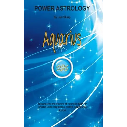 Power Astrology - Aquarius - Paperback | Books | Wiccan Center