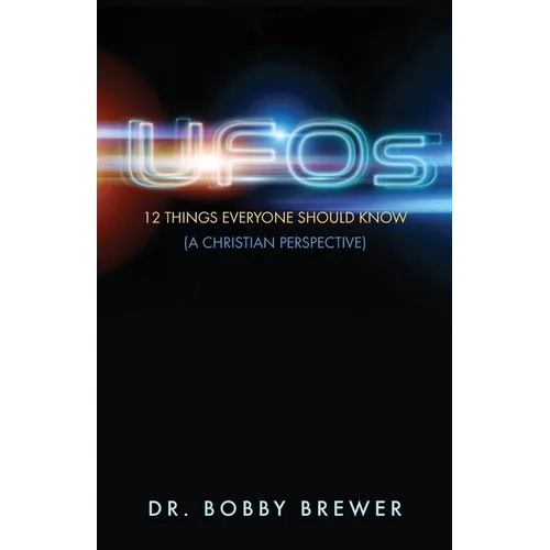 UFOs: 12 Things Everyone Should Know (A Christian Perspective) - Paperback | Books | Wiccan Center