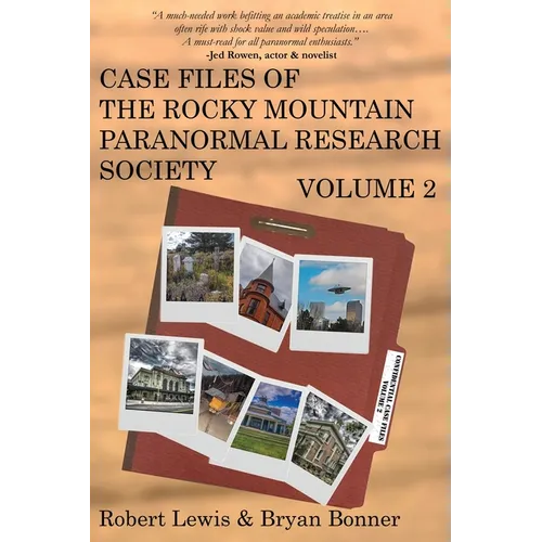 Case Files of the Rocky Mountain Paranormal Research Society Volume 2 - Paperback | Books | Wiccan Center