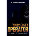 Your Secret Operator: The Answer To Your Prosperity - Paperback | Books | Wiccan Center