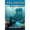 Atlantis: The Mystery Unravelled - Paperback | Books | Wiccan Center