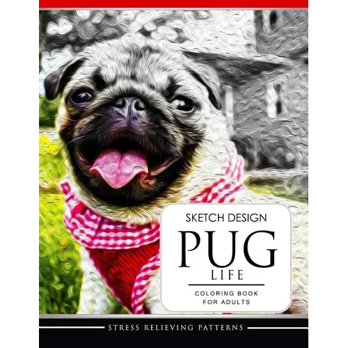 SKETCH DESIGN PUG LIFE Coloring Book for Adults - Paperback | Books | Wiccan Center
