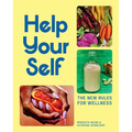Help Your Self: The New Rules for Wellness - Hardcover | Books | Wiccan Center