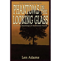 Phantoms in the Looking Glass - Paperback | Books | Wiccan Center